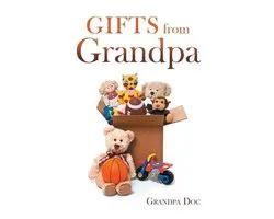 Gifts from Grandpa