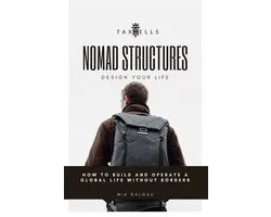 Nomad Structures - Design Your Life