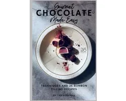 Gourmet Chocolate Made Easy