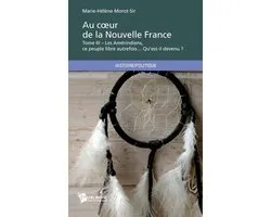Au coeur de la Nouvelle France - Tome 3