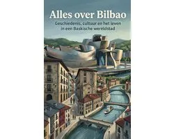 Alles over Bilbao