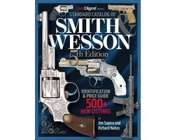 Standard Catalog of Smith & Wesson, 5th Edition