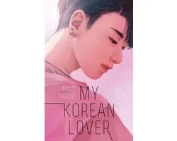My Korean Lover 1 - My Korean Lover - Tome 1