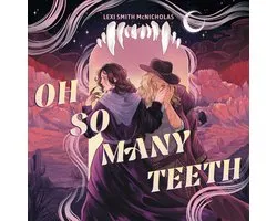 Oh So Many Teeth