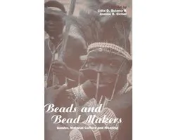 Cross-Cultural Perspectives on Women- Beads and Bead Makers
