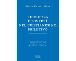 Ricchezza e povertà nel cristianesimo primitivo