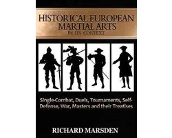 Historical European Martial Arts in its Context