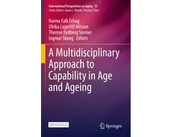 A Multidisciplinary Approach to Capability in Age and Ageing