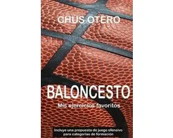 Baloncesto. MIS Ejercicios Favoritos