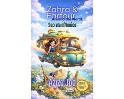 Zahra & Farfour Around the World: Secrets of Venice