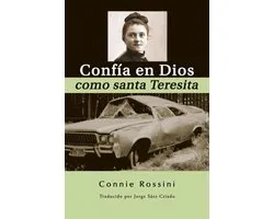 Confía en Dios como santa Teresita