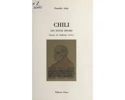 Chili : les douze hivers