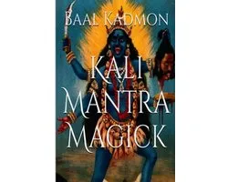 Kali Mantra Magick