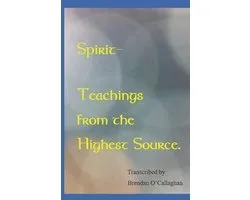 Spiritual Development - A Natural Process- Spirit - Teachings From The Highest Source