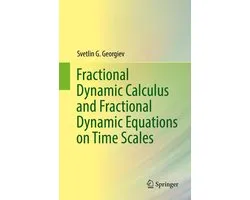 Mathematics and Statistics (R0) - Fractional Dynamic Calculus and Fractional Dynamic Equations on Time Scales