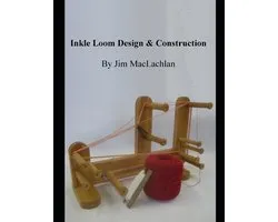 Inkle Loom Design & Construction