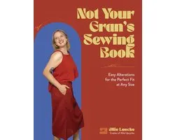 Not Your Gran's Sewing Book
