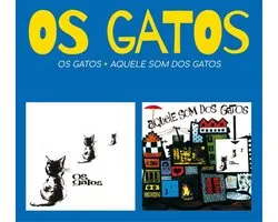 Os Gatos + Aquele Som Dos Gatos
