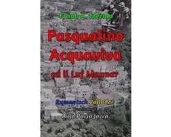 Pasqualino Acquaviva ed Il Luf Mannar