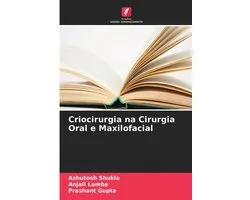 Criocirurgia na Cirurgia Oral e Maxilofacial