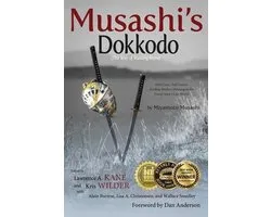 Musashi's Dokkodo The Way Of Walking Alo