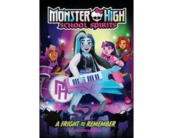 Monster High School Spirits-A Fright to Remember (Monster High School Spirits #1)