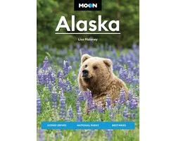 Moon U.S. Travel Guide - Moon Alaska