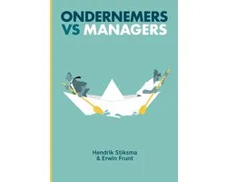 Ondernemers vs managers