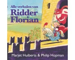 Ridder Florian - Alle verhalen van Ridder Florian