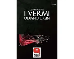 I vermi odiano il gin