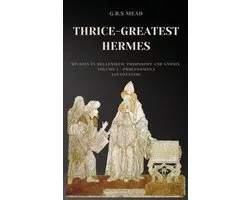Thrice-Greatest Hermes