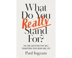What Do You Really Stand For?