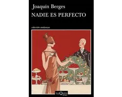 Andanzas - Nadie es perfecto
