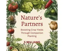 Nature’s Partners: Boosting Crop Yields Through Companion Planting