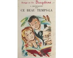 Ce beau temps-là