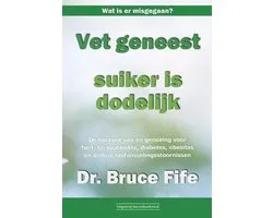 Vet geneest, suiker is dodelijk