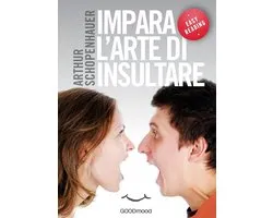 EASY READING.I grandi classici della filosofia, rivisitati, per una più semplice interpretazione - Impara l’arte di insultare