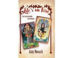 Life's on Fire STRIKE THE MATCH LIGHT THE LANTERN LET TAROT GUIDE YOU HOME