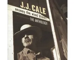 J.J. Cale - Anyway The Wind Blows (Anthology) (2 CD)