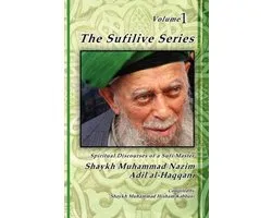 The Sufilive Series, Vol 1