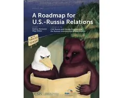 CSIS Reports-A Roadmap for U.S.-Russia Relations