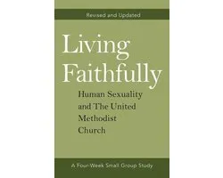 Living Faithfully Revised and Updated