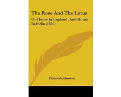 The Rose And The Lotus
