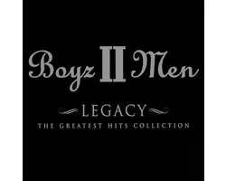 Boyz II Men - Legacy (Greatest Hits Collection) (CD)