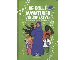 De dolle avonturen van juf Asiyah