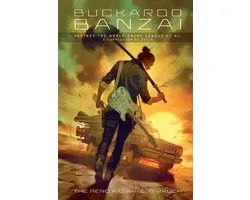 Buckaroo Banzai Against the World Crime League, Et Al: A Compendium of Evils