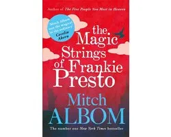 The Magic Strings of Frankie Presto