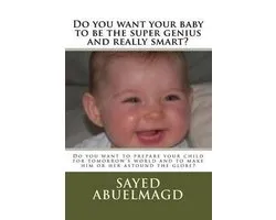 Da Bomb- Do you want your baby to be the super genius and really smart?