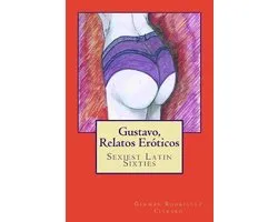 Gustavo, Relatos Eroticos
