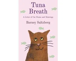 Tuna Breath: A Litter of Cat Poems and Drawings
